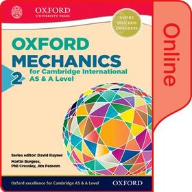 Crossley / Burgess / Fensom |  Mathematics for Cambridge International as and a Level Mechanics 2: Online Student Book | Sonstiges |  Sack Fachmedien