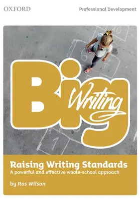 Wilson |  Big Writing: Raising Writing Standards | Buch |  Sack Fachmedien