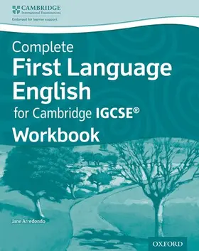 Arredondo |  Complete First Language English for Cambridge IGCSE¿ Workbook | Buch |  Sack Fachmedien