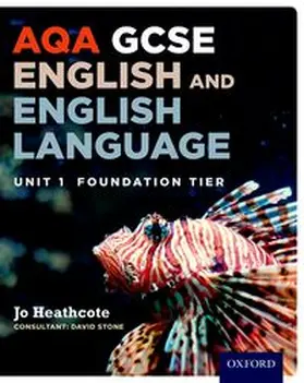 Heathcote |  AQA Unit 1 GCSE English & English Language Foundation Tier Student Book | Buch |  Sack Fachmedien