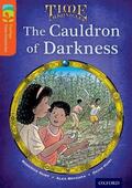 Hunt |  Oxford Reading Tree TreeTops Time Chronicles: Level 13: The Cauldron Of Darkness | Buch |  Sack Fachmedien