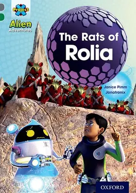 Pimm |  Project X Alien Adventures: Grey Book Band, Oxford Level 12: The Rats of Rolia | Buch |  Sack Fachmedien