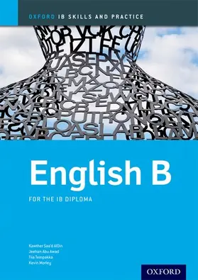 Saa'd AlDin / Abu-Awad / Tempakka |  Oxford IB Skills and Practice: English B for the IB Diploma | Buch |  Sack Fachmedien