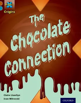 Powell |  Project X Origins: Brown Book Band, Oxford Level 9: Chocolate: The Chocolate Connection | Buch |  Sack Fachmedien