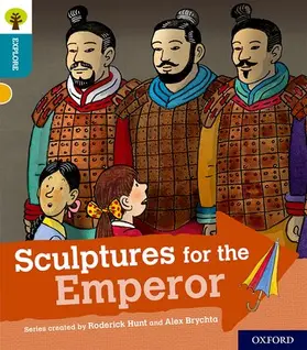Hunt |  Oxford Reading Tree Explore with Biff, Chip and Kipper: Oxford Level 9: Sculptures for the Emperor | Buch |  Sack Fachmedien