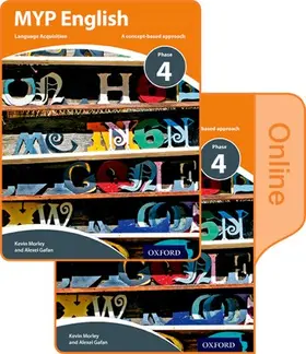 Morley / Gafan |  MYP English Language Acquisition Phase 4 Print and Online Student Book Pack | Buch |  Sack Fachmedien