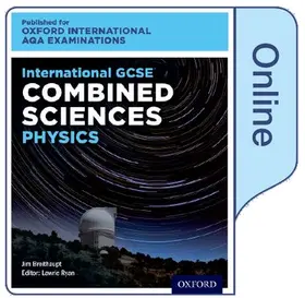 Breithaupt |  International GCSE Combined Sciences Physics for Oxford International AQA Examinations | Sonstiges |  Sack Fachmedien