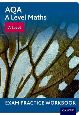 AQA A Level Maths: A Level Exam Practice Workbook (Pack of 10) | Medienkombination | 978-0-19-841302-8 | sack.de