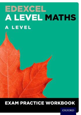 Edexcel A Level Maths: A Level Exam Practice Workbook (Pack of 10) | Medienkombination | 978-0-19-841323-3 | sack.de