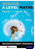 Baker |  Edexcel A Level Maths: Year 1 + Year 2 Mechanics Student Workbook (Pack of 10) | Buch |  Sack Fachmedien