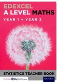 Baker |  Edexcel A Level Maths: Year 1 + Year 2 Statistics Teacher Book | Buch |  Sack Fachmedien