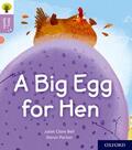 Bell |  Oxford Reading Tree Story Sparks: Oxford Level 1+: A Big Egg for Hen | Buch |  Sack Fachmedien
