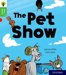 Willis |  Oxford Reading Tree Story Sparks: Oxford Level 2: The Pet Show | Buch |  Sack Fachmedien