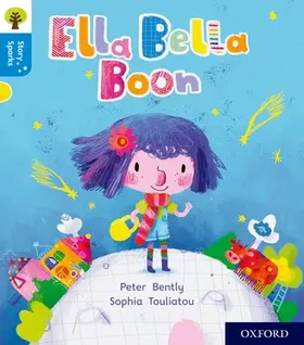 Bently |  Oxford Reading Tree Story Sparks: Oxford Level 3: Ella Bella Boon | Buch |  Sack Fachmedien