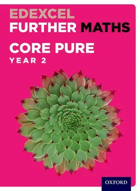 Bowles / Jefferson / Rayneau |  Edexcel Further Maths: Core Pure Year 2 Student Book | Buch |  Sack Fachmedien