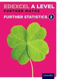 Bowles / Jefferson / Rayneau |  Edexcel Further Maths: Further Statistics 2 Student Book (AS and A Level) | Buch |  Sack Fachmedien