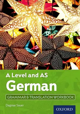 Sauer |  A Level and AS German Grammar & Translation Workbook | Buch |  Sack Fachmedien