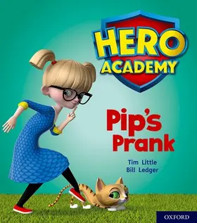 Little |  Hero Academy: Oxford Level 1+, Pink Book Band: Pip's Prank | Buch |  Sack Fachmedien