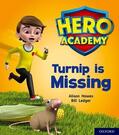 Hawes |  Hero Academy: Oxford Level 3, Yellow Book Band: Turnip is Missing | Buch |  Sack Fachmedien