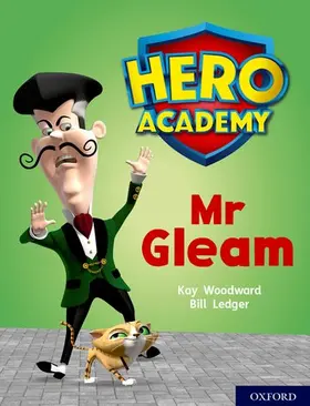 Woodward |  Hero Academy: Oxford Level 8, Purple Book Band: Mr Gleam | Buch |  Sack Fachmedien