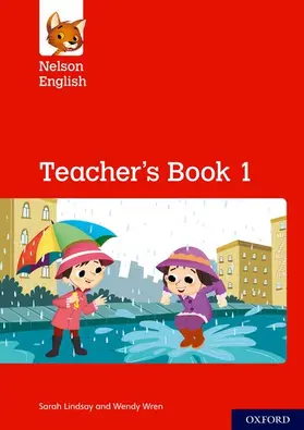 Lindsay / Wren | Nelson English: Year 1/Primary 2: Teacher's Book 1 | Buch | 978-0-19-841963-1 | www.sack.de
