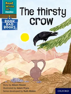 Hawes |  Read Write Inc. Phonics: The thirsty crow (Blue Set 6 Book Bag Book 4) | Buch |  Sack Fachmedien