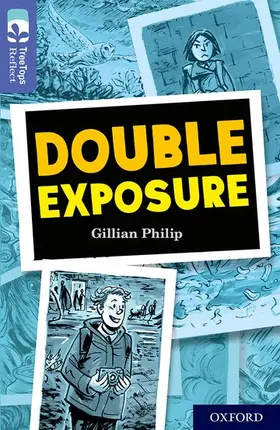 Philip |  Oxford Reading Tree TreeTops Reflect: Oxford Level 17: Double Exposure | Buch |  Sack Fachmedien