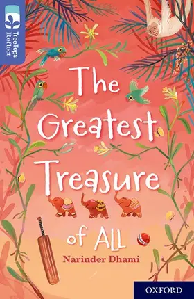 Dhami |  Oxford Reading Tree TreeTops Reflect: Oxford Level 17: The Greatest Treasure of All | Buch |  Sack Fachmedien