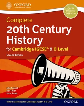 Cantrell / Smith |  Complete 20th Century History for Cambridge IGCSE® & O Level | Buch |  Sack Fachmedien