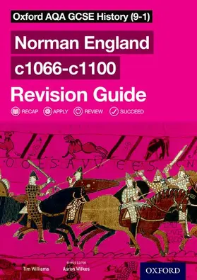 Williams |  Oxford AQA GCSE History: Norman England c1066-c1100 Revision Guide | Buch |  Sack Fachmedien