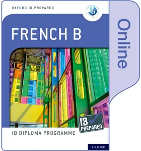 Tormey / Trumper / Israel |  Oxford IB Diploma Programme: IB Prepared: French B (Online) | Sonstiges |  Sack Fachmedien