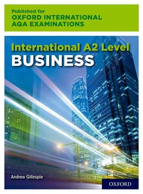 Gillespie |  OxfordAQA International A2 Business (9625) | Buch |  Sack Fachmedien