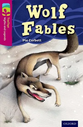 Corbett |  Oxford Reading Tree TreeTops Myths and Legends: Level 10: Wolf Fables | Buch |  Sack Fachmedien