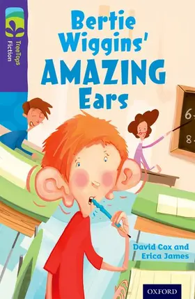 Cox / James |  Oxford Reading Tree TreeTops Fiction: Level 11: Bertie Wiggins' Amazing Ears | Buch |  Sack Fachmedien
