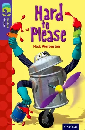 Warburton |  Oxford Reading Tree TreeTops Fiction: Level 11: Hard to Please | Buch |  Sack Fachmedien