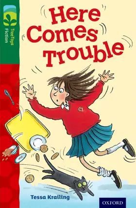 Krailing |  Oxford Reading Tree TreeTops Fiction: Level 12 More Pack A: Here Comes Trouble | Buch |  Sack Fachmedien