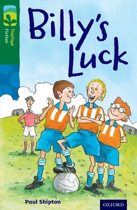 Shipton |  Oxford Reading Tree TreeTops Fiction: Level 12 More Pack A: Billy's Luck | Buch |  Sack Fachmedien