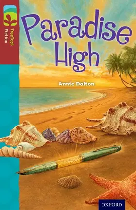 Dalton |  Oxford Reading Tree TreeTops Fiction: Level 15: Paradise High | Buch |  Sack Fachmedien