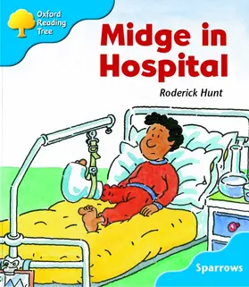 Hunt |  Oxford Reading Tree: Level 3: Sparrows: Midge in Hospital | Buch |  Sack Fachmedien