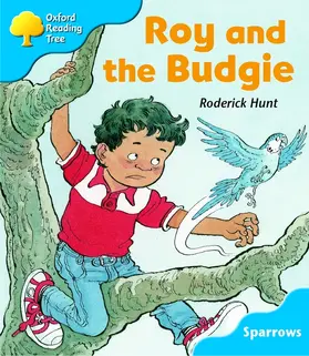 Hunt / Apperley |  Oxford Reading Tree: Level 3: Sparrows: Roy and the Budgie | Buch |  Sack Fachmedien