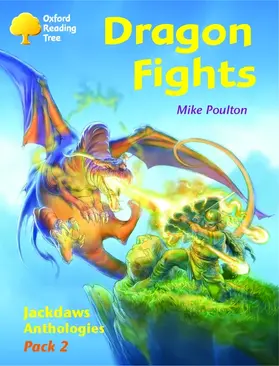 Coleman / Oakden / Poulton |  Oxford Reading Tree: Levels 8-11: Jackdaws: Dragon Fights (Pack 2) | Buch |  Sack Fachmedien