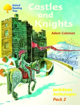 Coleman / Oakden / Poulton |  Oxford Reading Tree: Levels 8-11: Jackdaws: Castles and Knights (Pack 2) | Buch |  Sack Fachmedien