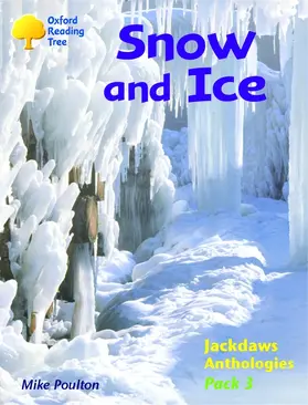Poulton |  Oxford Reading Tree: Levels 8-11: Jackdaws: Snow and Ice (Pack 3) | Buch |  Sack Fachmedien