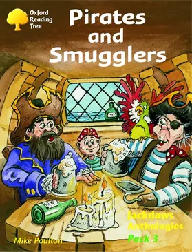 Coleman |  Oxford Reading Tree: Levels 8-11: Jackdaws Anthologies: Pirates and Smugglers (Pack 3) | Buch |  Sack Fachmedien