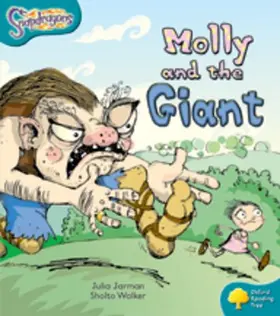 Jarman |  Oxford Reading Tree: Level 9: Snapdragons: Molly and the Giant | Buch |  Sack Fachmedien