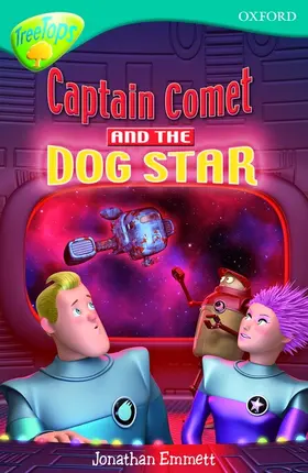 Emmett |  Oxford Reading Tree: Level 9: TreeTops Fiction More Stories A: Captain Comet and the Dog Star | Buch |  Sack Fachmedien