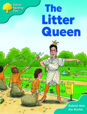 Hunt |  Oxford Reading Tree: Stage 9: Storybooks: The Litter Queen | Buch |  Sack Fachmedien