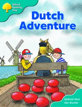 Hunt |  Oxford Reading Tree: Stage 9: More Storybooks A: Dutch Adventure | Buch |  Sack Fachmedien