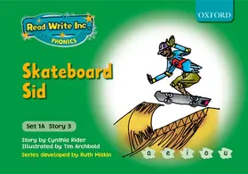 Rider / Archbold |  Read Write Inc. Phonics: Fiction Set 1A (Green): Skateboard Sid | Buch |  Sack Fachmedien