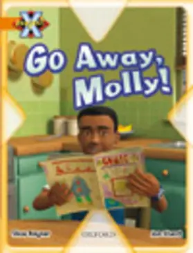 Rayner |  Project X: Invasion: Go Away, Molly! | Buch |  Sack Fachmedien